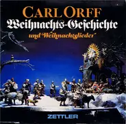 Orff - Weihnachts-Geschichte Und Weihnachtslieder