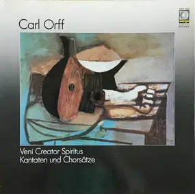 Carl Orff - Veni Creator Spiritus Kantaten und Chorsätze