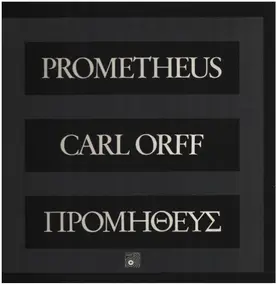 Carl Orff - Prometheus