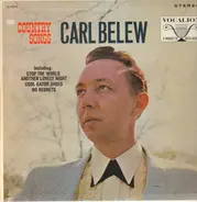 Carl Belew - Country Songs