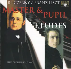 Carl Czerny - Master & Pupil