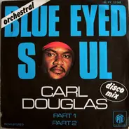 Carl Douglas Orchestra - Blue Eyed Soul