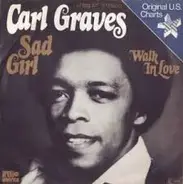 Carl Graves - Sad Girl