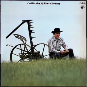 Carl Perkins - My Kind of Country