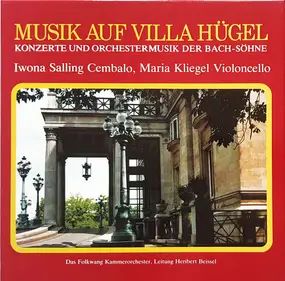 C.P.E. Bach - Musik Auf Villa Hügel, Konzerte Und Orchestermusik Der Bach-Söhne