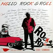 Carl Simmons - Hello Rock & Roll