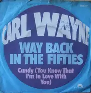 Carl Wayne - Way Back In The Fifties