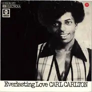Carl Carlton - Everlasting Love / Everlasting Love