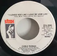 Carla Thomas - I Loved You Like I Love My Very Life