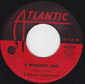 Carla Thomas - A Woman's Love / Don't Let The Love Light Leave