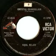 Carl Belew - Lonely Hearts Do Foolish Things / Crystal Chandelier Promo