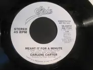 Carlene Carter - Meant It For A Minute