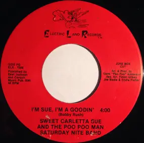 Sue - I'm Sue, I'm A Goodin'
