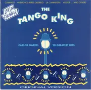 Carlos Gardel - The Tango King, 20 Greatest Hits
