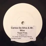 Carlos Da Silva & Mr. Wire - Yeast Free