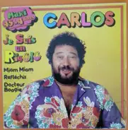 Carlos - Je Suis Un Rigolo
