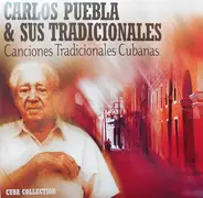 Carlos Puebla Y Los Tradicionales - Canciones Tradicionales Cubanas