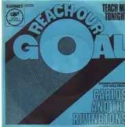 Carlos and the Rivingtons - reach our goal