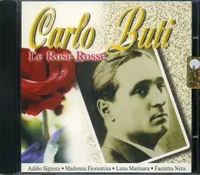 Carlo Buti - Le Rose Rosse