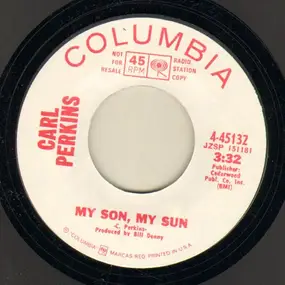 Carl Perkins - My Son, My Sun / State Of Confusion