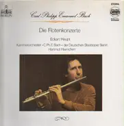 Carl Philipp Emanuel Bach - Die Flötenkonzerte (Eckart Haupt, Hartmut Haenchen)