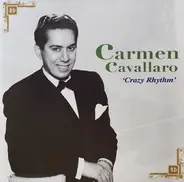 Carmen Cavallaro - Crazy Rhythm
