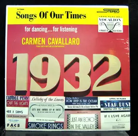 Carmen Cavallaro - Songs Of Our Times 1932