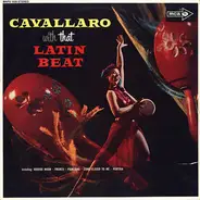 Carmen Cavallaro - Cavallaro With That Latin Beat