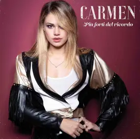 Carmen - Più Forti Del Ricordo