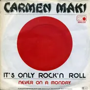 Carmen Maki - It's Only Rock'n Roll