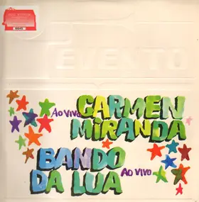 Carmen Miranda - Ao Vivo