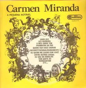 Carmen Miranda - A Pequena Notável