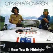 Carmen & Thompson - I Meet You At Midnight
