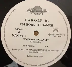 Carol B. - I'm Born To Dance