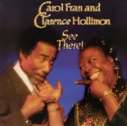 Carol Fran & Clarence Hollimon - See There!