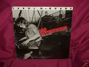 Carol McQuade - No Intentions