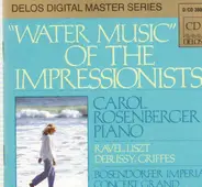 Liszt / Ravel / Debussy - Water Music Of The Impressionists