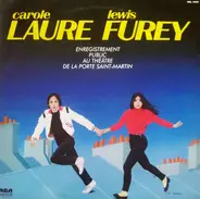 Carole Laure Et Lewis Furey - Enregistrement Public Au Théâtre De La Porte Saint-Martin