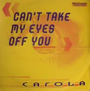 Carole Valentino - Can't Take My Eyes Off You