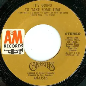 The Carpenters - It's Going To Take Some Time