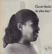 Carrie Smith - Do Your Duty