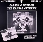 Carson Robison - The Kansas Jayhawk
