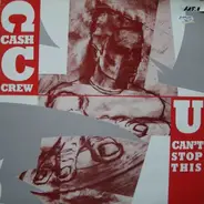 Cash Crew - U Can't Stop This
