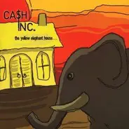 CaSh Inc. - The Yellow Elephant House And The Pieces Of Death
