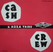 Cash Crew & Auza Tribe - My In Sense Is Burning / The Provider