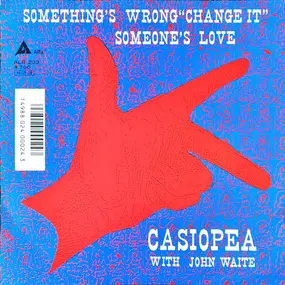 Casiopea - Something's Wrong (Change It)