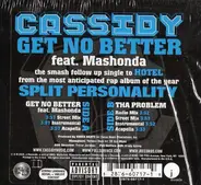 Cassidy feat. Mashonda - Get No Better