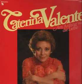 Caterina Valente - Am Anfang war die Liebe