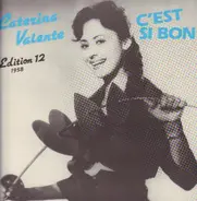 Caterina Valente - Caterina Valente Edition 12 - C'est Si Bon
