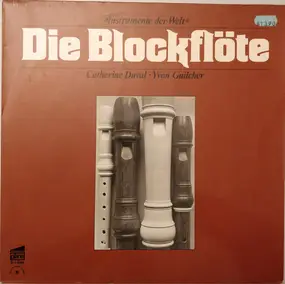 Yvon Guilcher - Die Blockflöte
